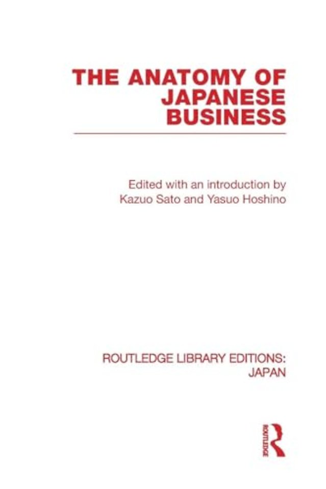 Anatomy of Japanese Business
