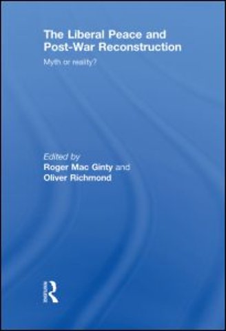 Liberal Peace and Post-War Reconstruction