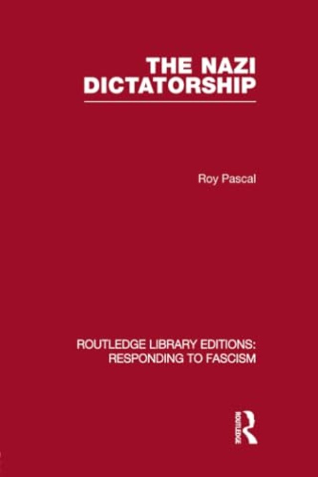 Nazi Dictatorship (RLE Responding to Fascism)