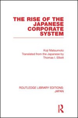 Rise of the Japanese Corporate System