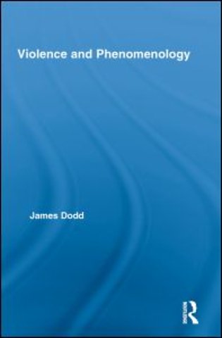 Violence and Phenomenology