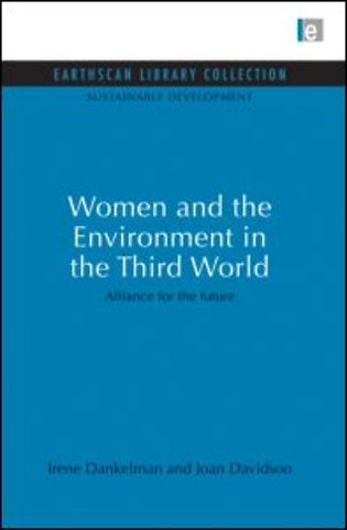 Women and the Environment in the Third World