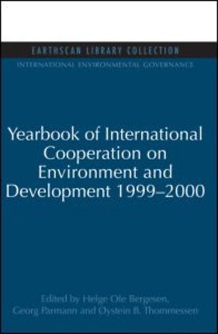 Yearbook of International Cooperation on Environment and Development 1999-2000