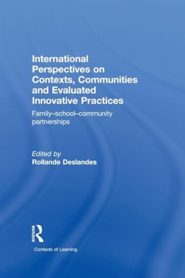 International Perspectives on Contexts, Communities and Evaluated Innovative Practices