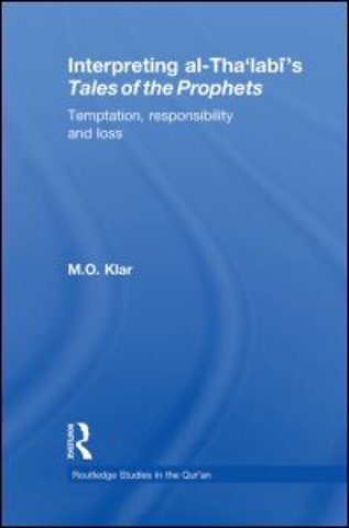 Interpreting al-Tha'labi's Tales of the Prophets