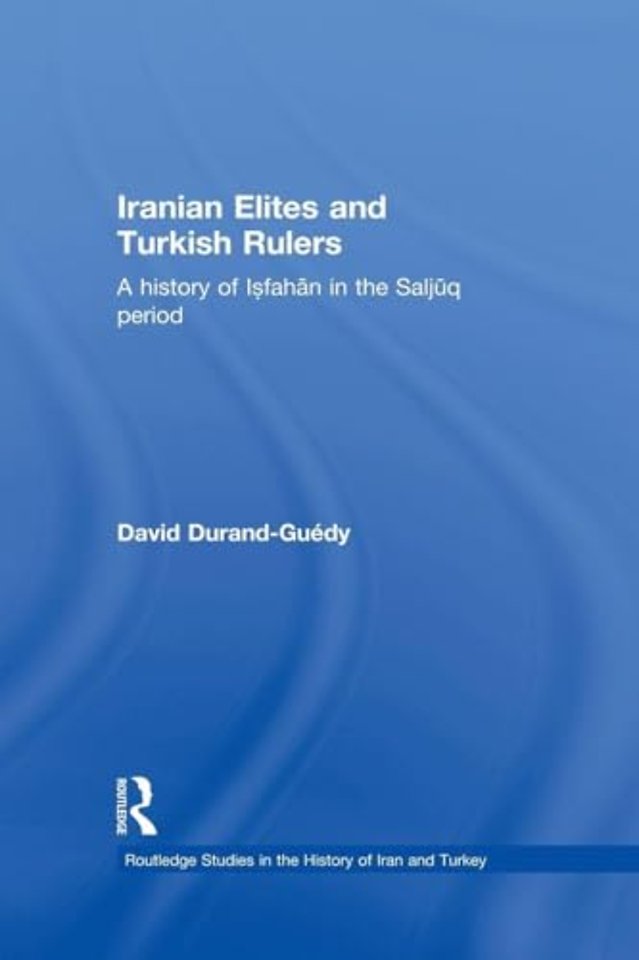 Iranian Elites and Turkish Rulers
