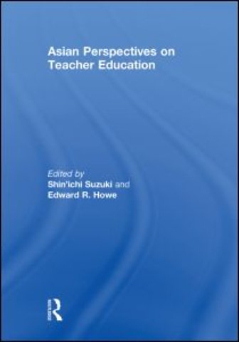 Asian Perspectives on Teacher Education
