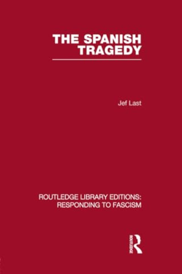 Spanish Tragedy (RLE Responding to Fascism)