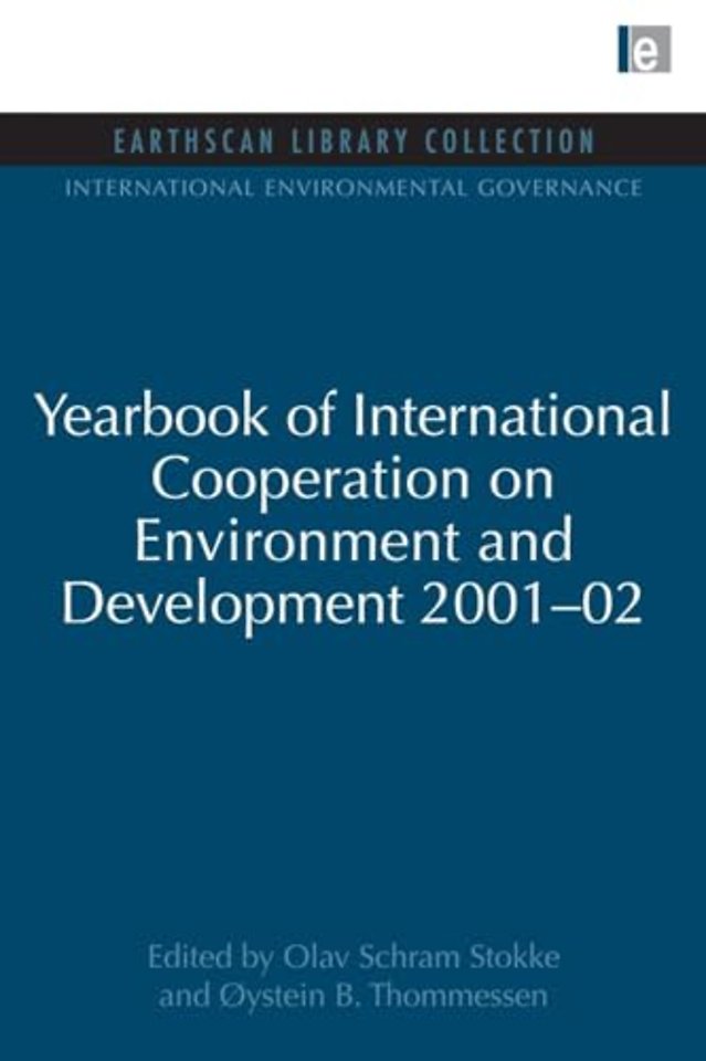 Yearbook of International Cooperation on Environment and Development 2001-02