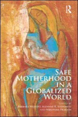 Safe Motherhood in a Globalized World