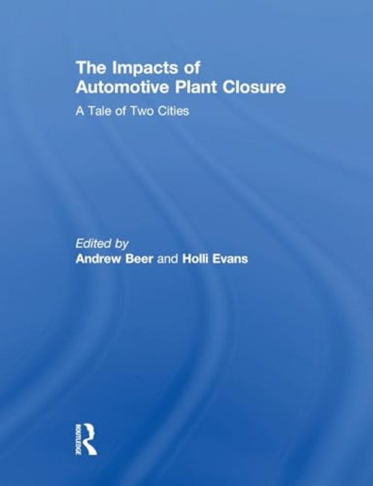 Impacts of Automotive Plant Closure