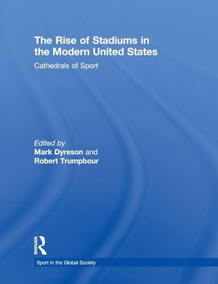 Rise of Stadiums in the Modern United States