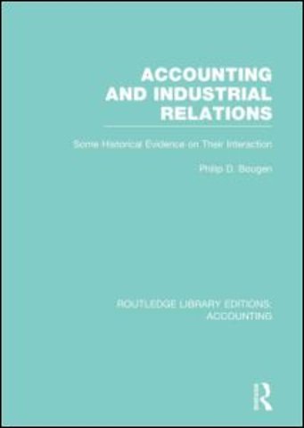Accounting and Industrial Relations (RLE Accounting)