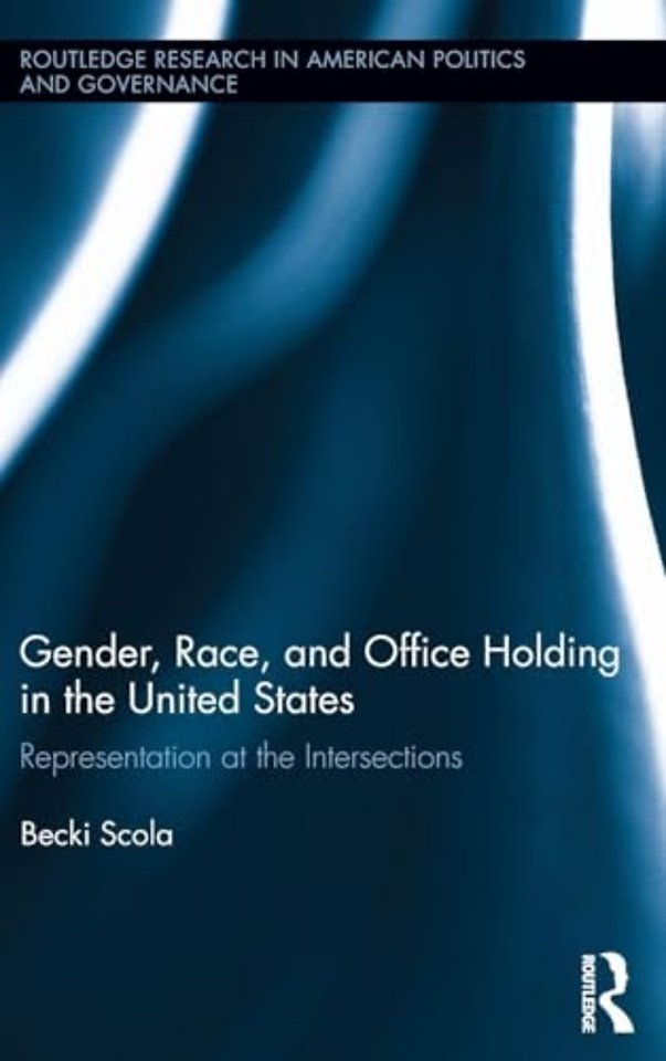 Gender, Race, and Office Holding in the United States