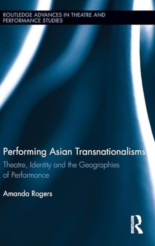 Performing Asian Transnationalisms
