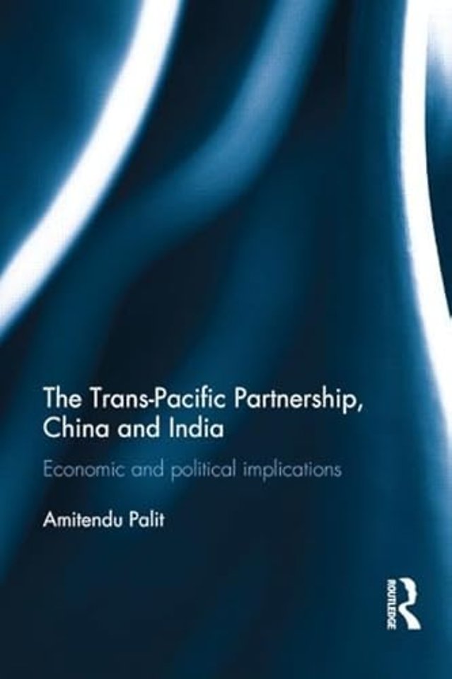 Trans Pacific Partnership, China and India