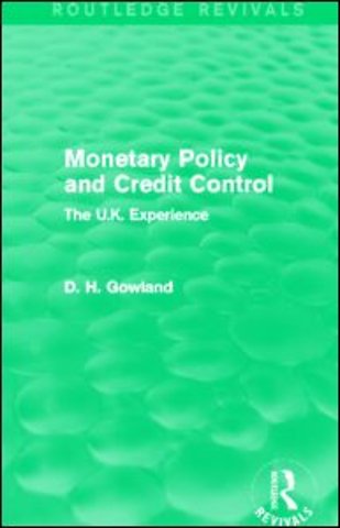 Monetary Policy and Credit Control (Routledge Revivals)