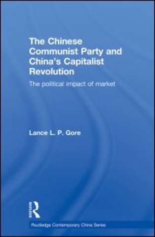 Chinese Communist Party and China's Capitalist Revolution