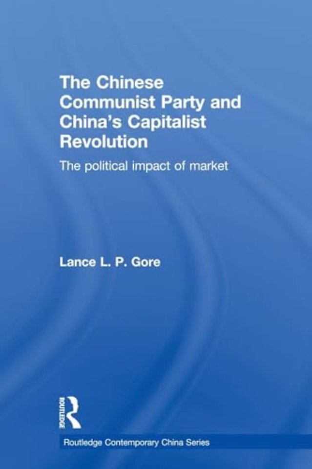 Chinese Communist Party and China's Capitalist Revolution