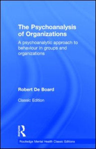Psychoanalysis of Organizations