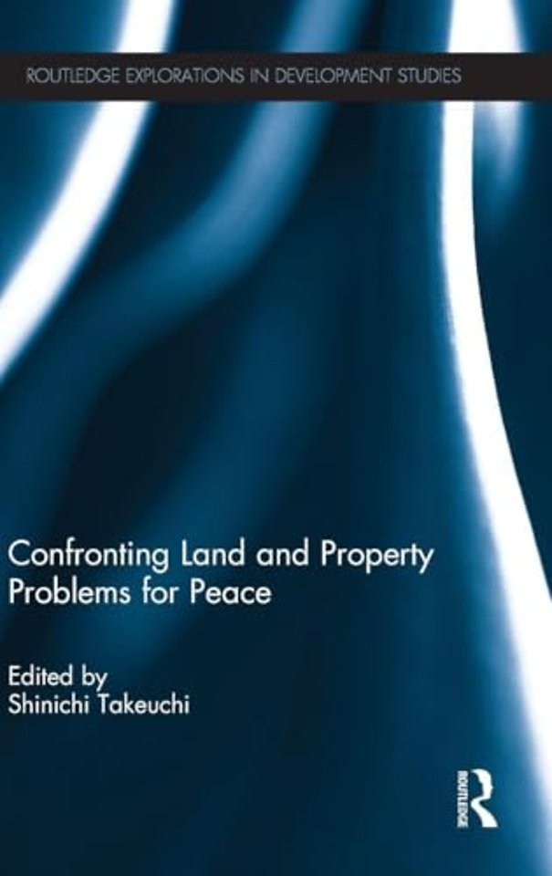Confronting Land and Property Problems for Peace