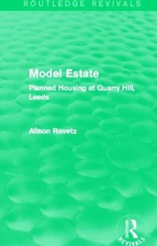 Model Estate (Routledge Revivals)