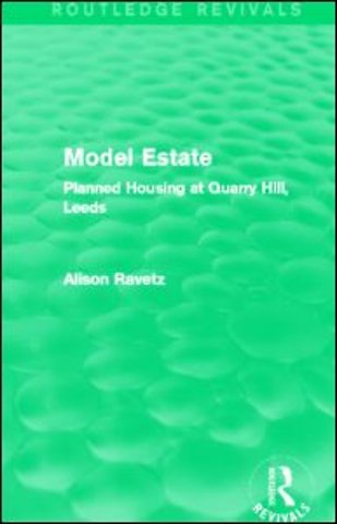 Model Estate (Routledge Revivals)