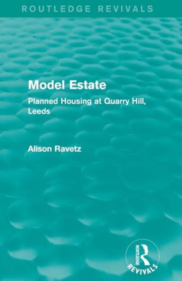Model Estate (Routledge Revivals)