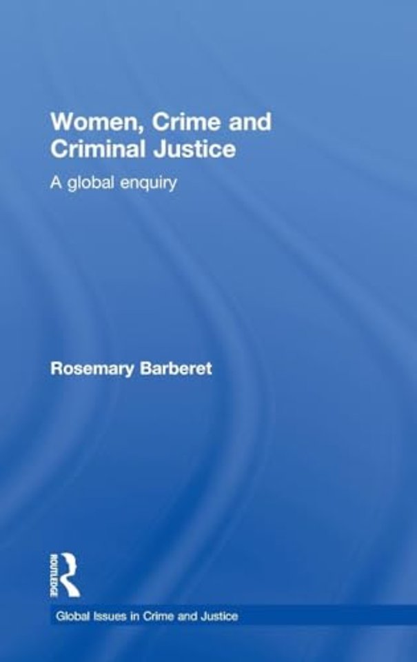 Women, Crime and Criminal Justice