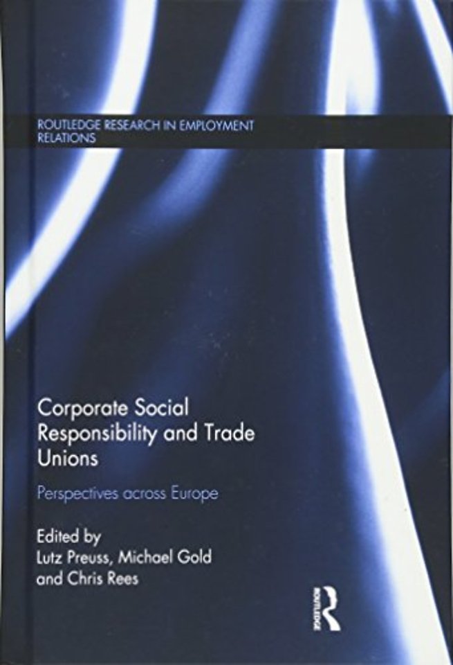 Corporate Social Responsibility and Trade Unions