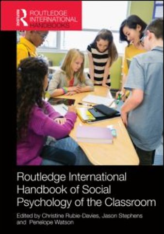 Routledge International Handbook of Social Psychology of the Classroom
