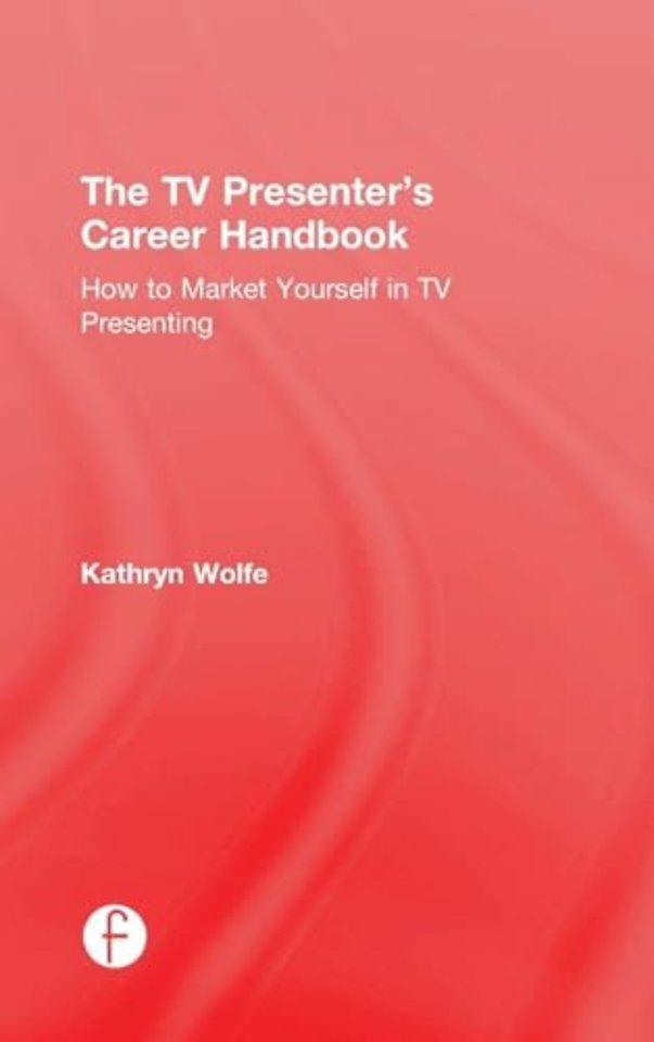 TV Presenter's Career Handbook