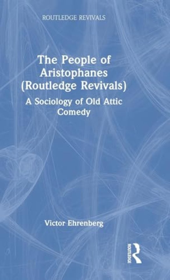 People of Aristophanes (Routledge Revivals)