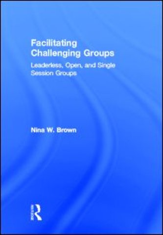 Facilitating Challenging Groups