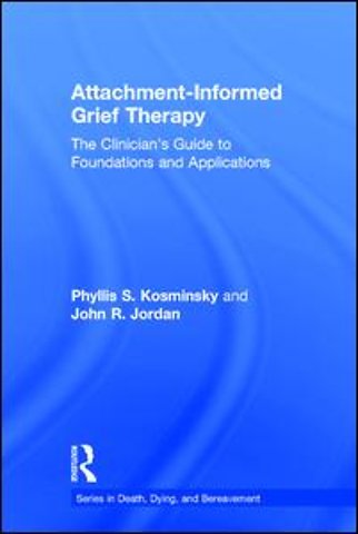 Attachment-Informed Grief Therapy