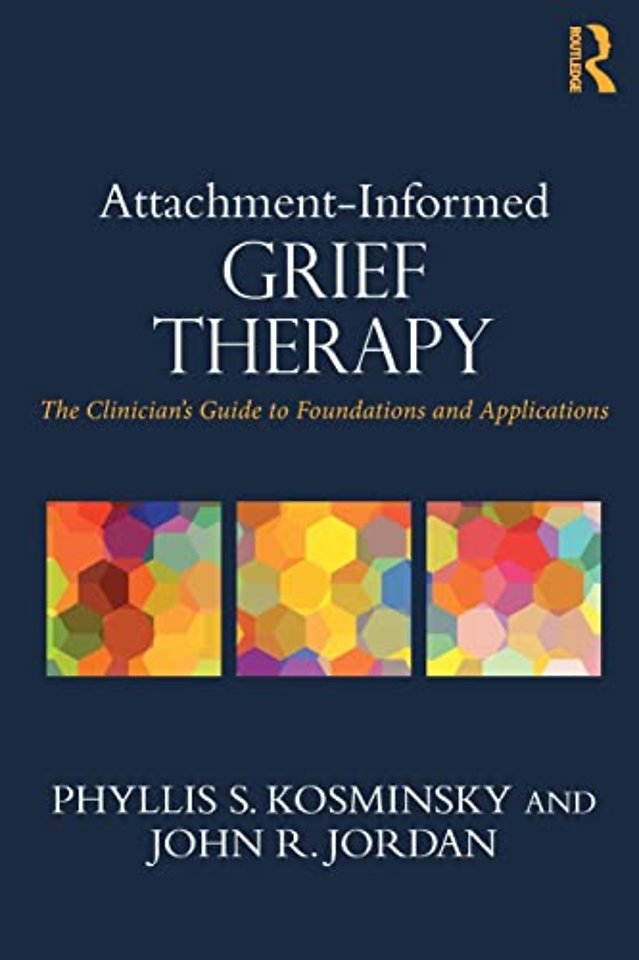 Attachment-Informed Grief Therapy