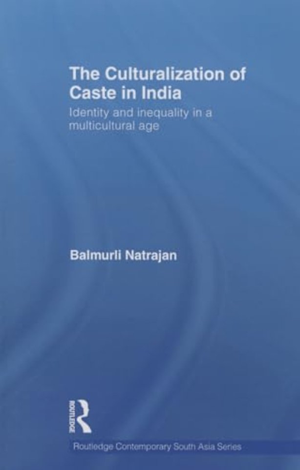 Culturalization of Caste in India