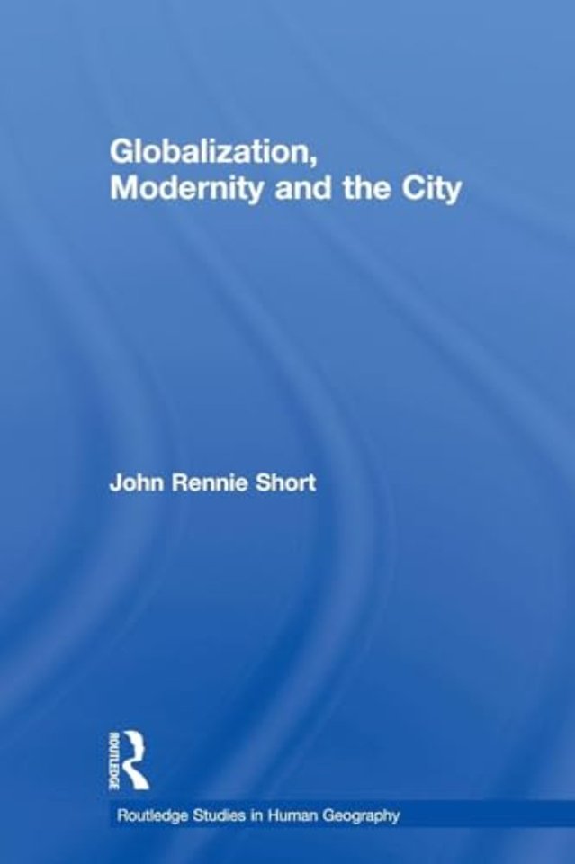 Globalization, Modernity and the City