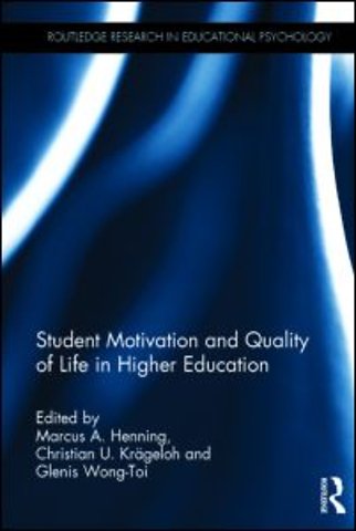 Student Motivation and Quality of Life in Higher Education