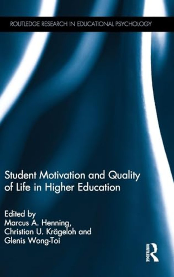 Student Motivation and Quality of Life in Higher Education