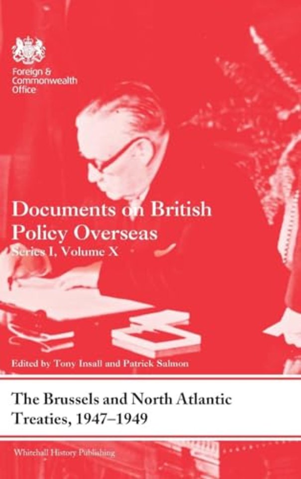 Brussels and North Atlantic Treaties, 1947-1949