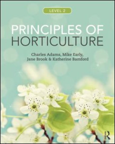 Principles of Horticulture: Level 2