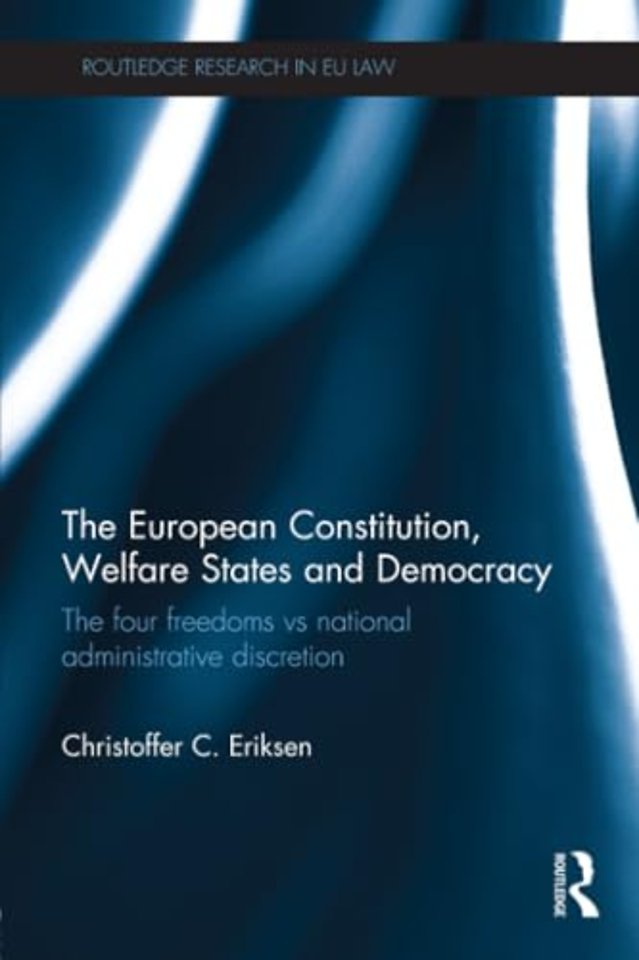 European Constitution, Welfare States and Democracy