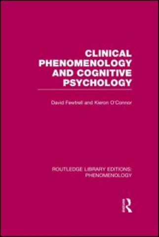 Clinical Phenomenology and Cognitive Psychology