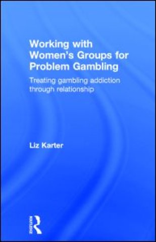 Working with Women's Groups for Problem Gambling