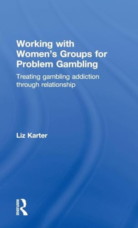 Working with Women's Groups for Problem Gambling