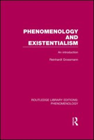 Phenomenology and Existentialism