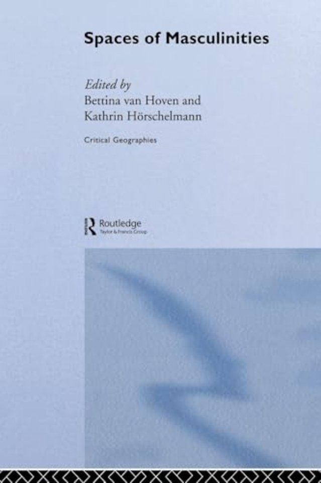 Spaces of Masculinities