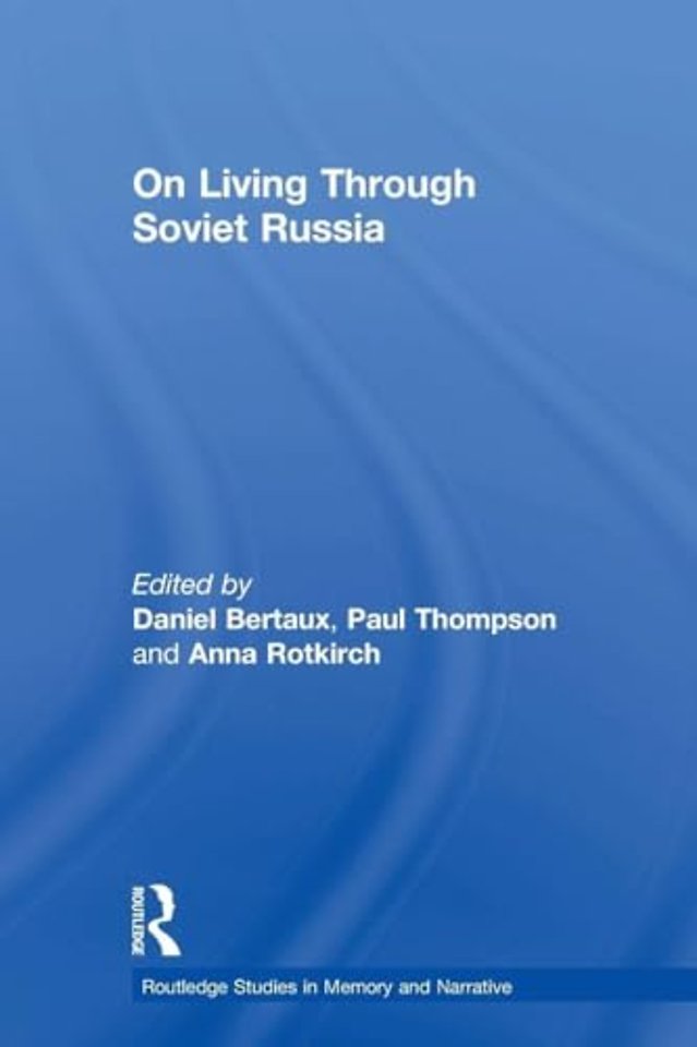On Living Through Soviet Russia