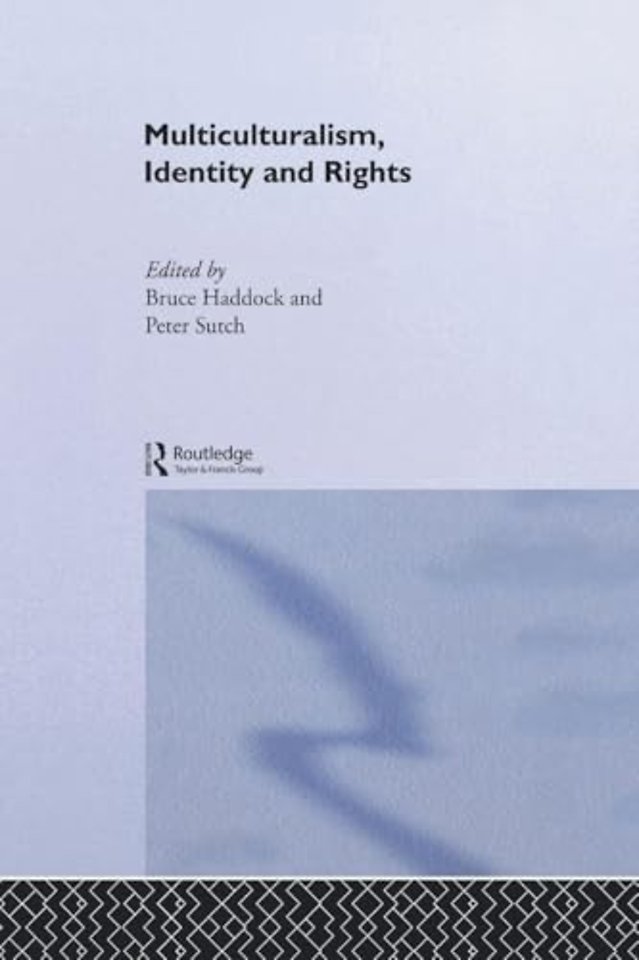 Multiculturalism, Identity and Rights
